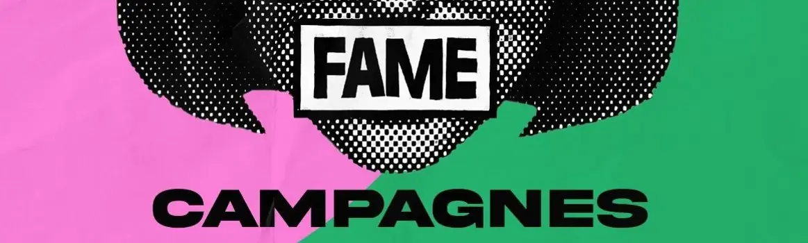 Fame Campagnes Banner